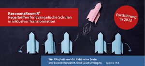 ResonanzRaum R²: Regeltreffen für Evangelische Schulen in inklusiver Transformation.